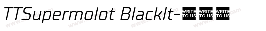 TTSupermolot BlackIt字体转换